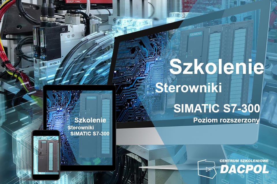 Programowanie sterowników SIMATIC S7-300_Poziom rozszerzony